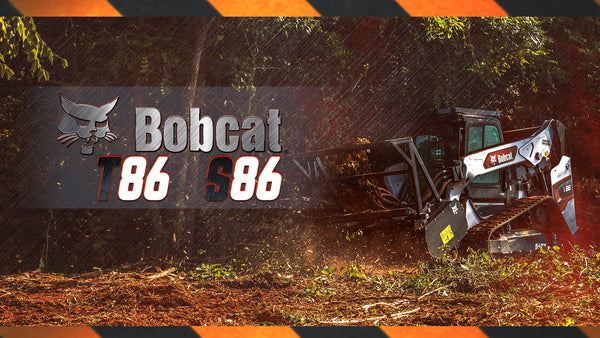 Bobcat T86 & S86 - Coming Soon!