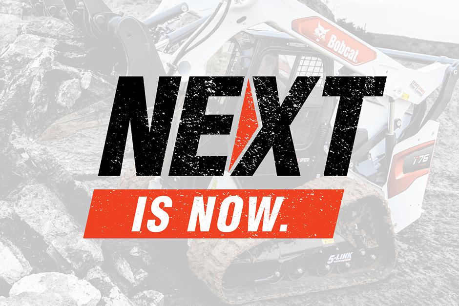 Bobcat - Next is Now!